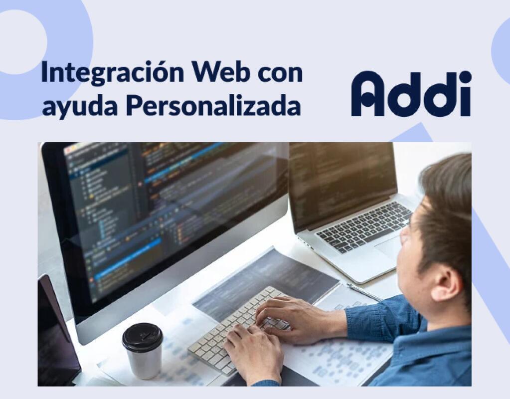 Recibe ayuda de Addi para integrar tu Página Web